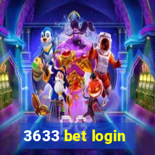 3633 bet login